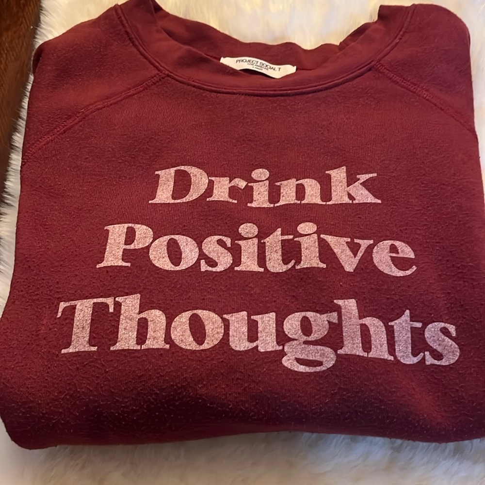 Project Social  T fun sweatshirt